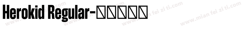 Herokid Regular字体转换